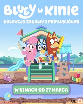 Bluey w kinie: Kolekcja Zabawy z przyjaciółmi